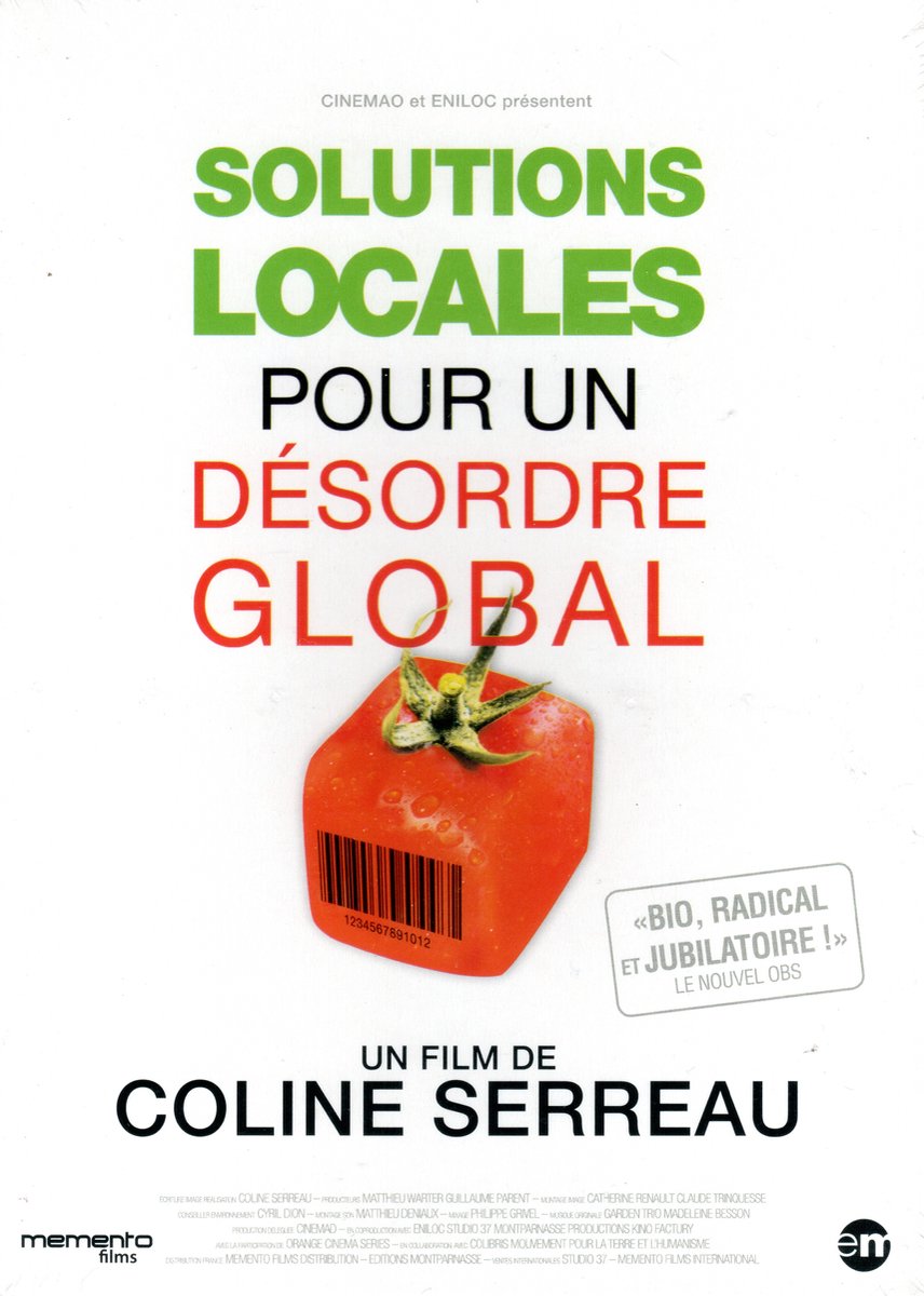 Solutions locales pour un désordre global - un film de Coline Serreau