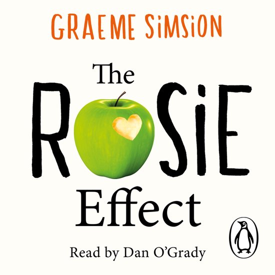Boekcover met de titel 'The Rosie Effect' door Graeme Simsion. Een groene appel met een hartvormig uitgesneden gedeelte staat in de letter 'o'.