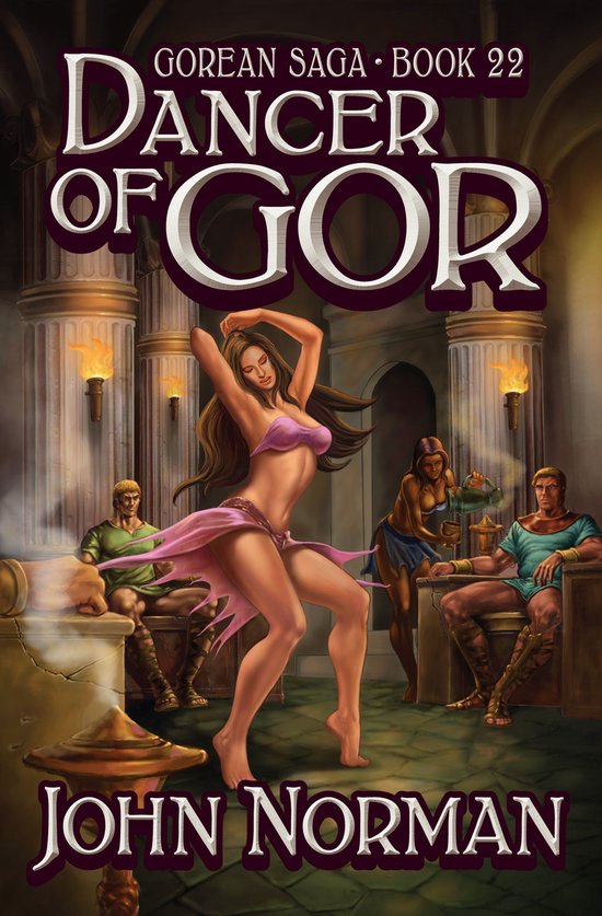 Gorean Saga 22 - Dancer of Gor (ebook), John Norman | 9781497600218