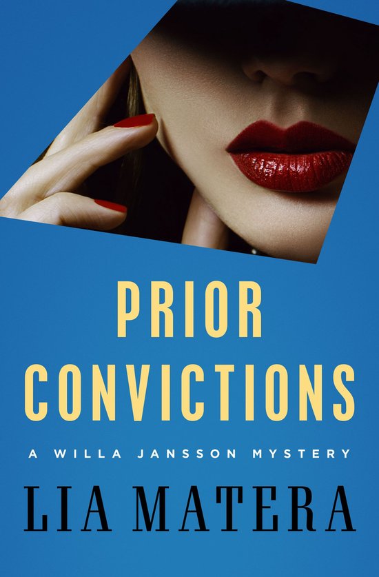 The Willa Jansson Mysteries - Prior Convictions - cover