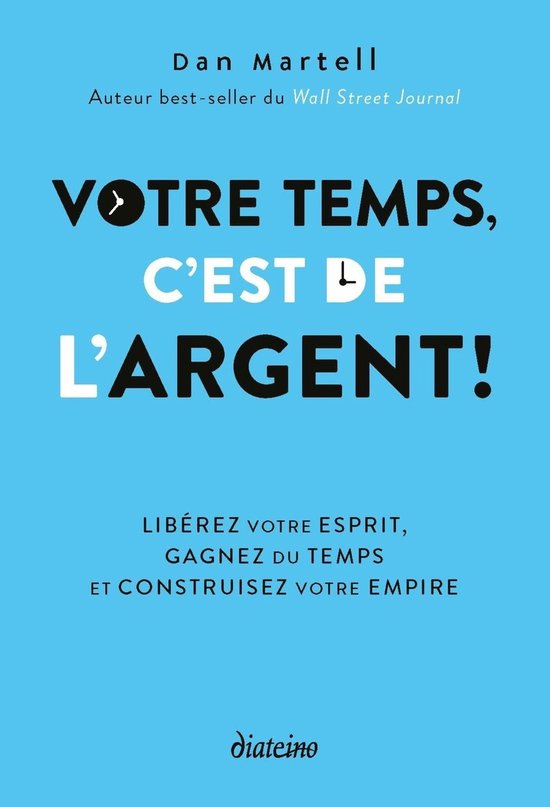 Boek cover met de titel 'Votre temps, c'est de l'argent!' in grote letters, onderaan 'diateino'.