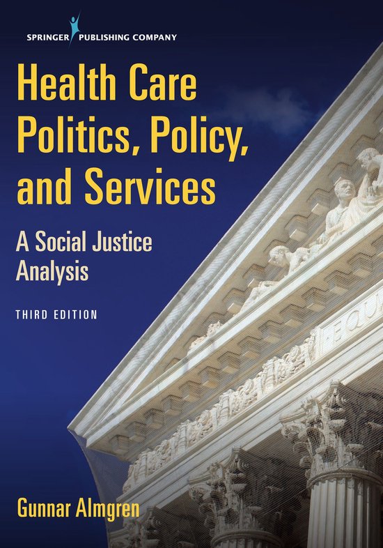 Health Care Politics, Policy, and Services, Third Edition - cover