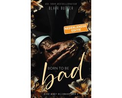 Omslag van Blood Money Billionaire 3 - Born To Be Bad, Boek 3 van een complete serie, een miljardair-maffia-romance