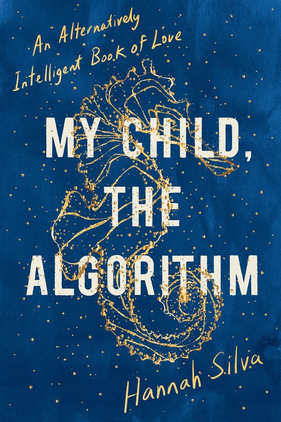 My Child, the Algorithm - cover