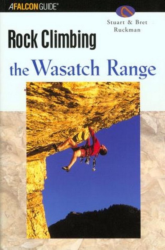 Regional Rock Climbing Series - Rock Climbing the Wasatch Ra ... - cover