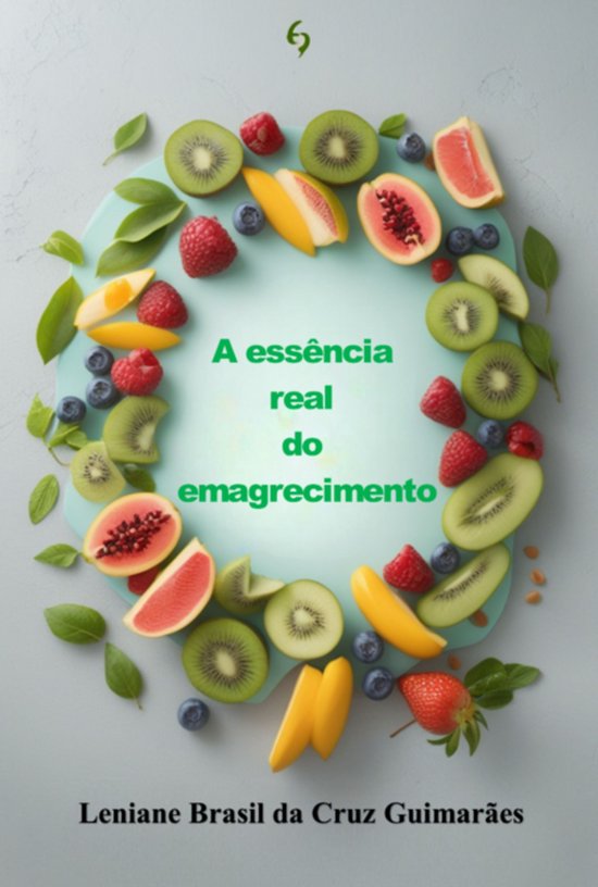 A Essência Real Do Emagrecimento - cover