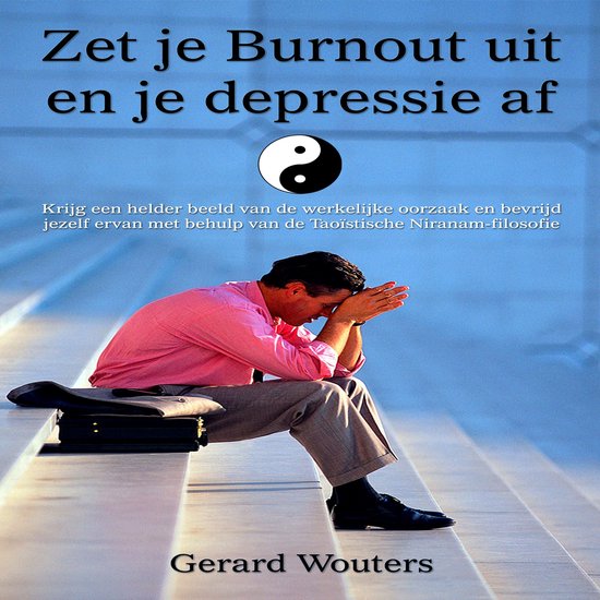 Zet je burnout uit en je depressie af - cover