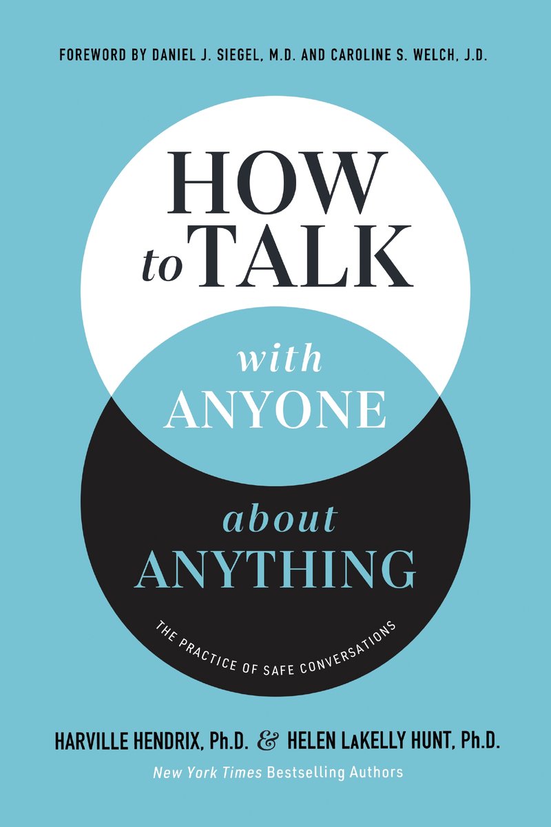 How To Talk With Anyone About Anything van Ph D Harville Hendrix