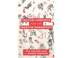 Critical Concepts for the Creative Humanities