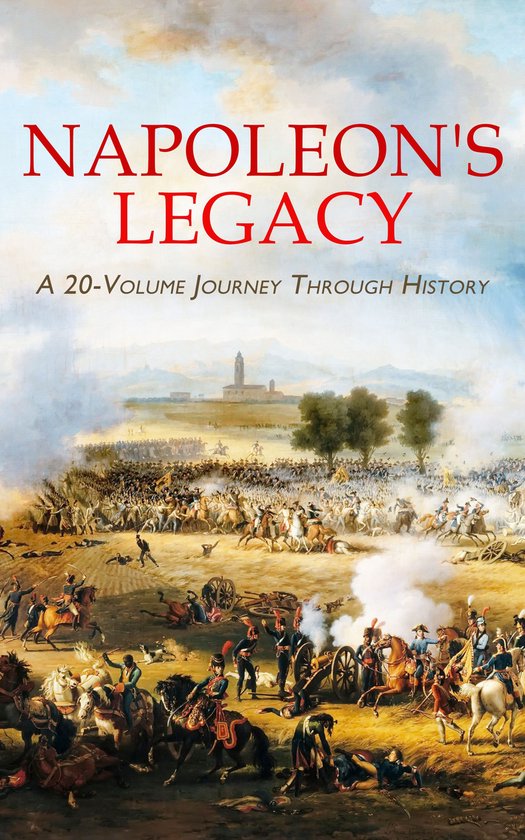 Napoleon's Legacy: A 20-Volume Journey Through History - cover