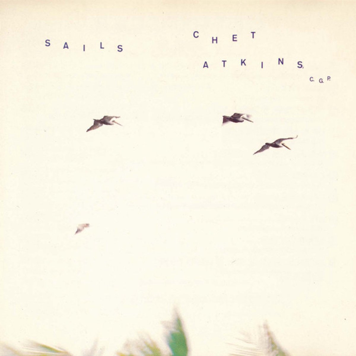 Chet Atkins C.G.P.* – Sails