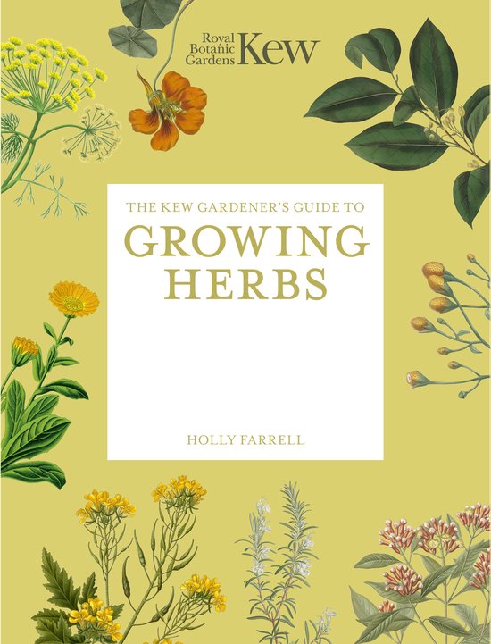 Kew Experts-The Kew Gardener's Guide to Growing Herbs - cover