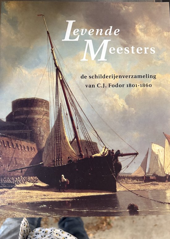 Levende meesters de schilderijenverzameling van C.J. Fodor ( ... - cover