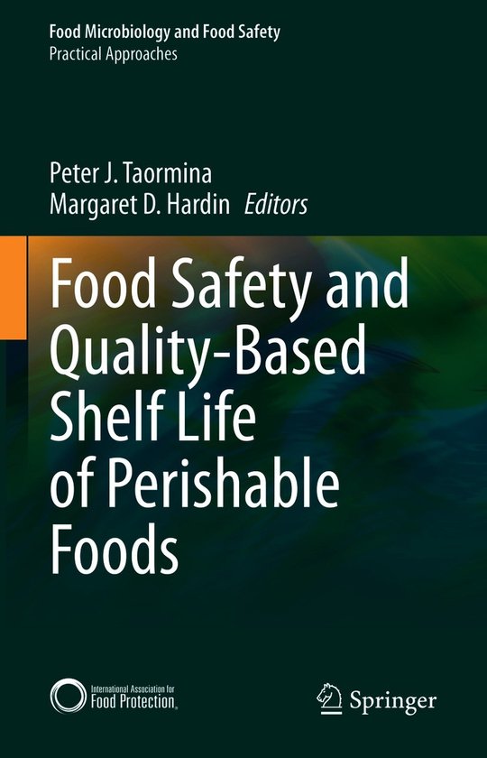 Food Safety and Quality Based Shelf Life of Perishable Foods - cover