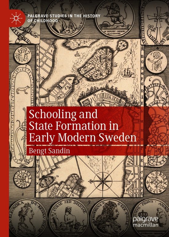 Schooling and State Formation in Early Modern Sweden - cover