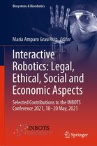 Biosystems & Biorobotics- Interactive Robotics: Legal, Ethical, Social and Economic Aspects