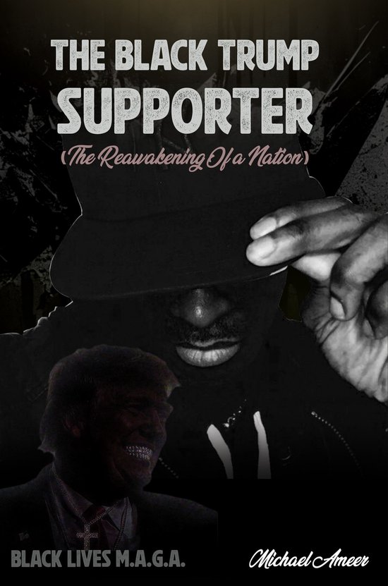 The Black Trump Supporter - cover