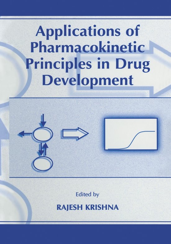 Applications of Pharmacokinetic Principles in Drug Developme ... - cover