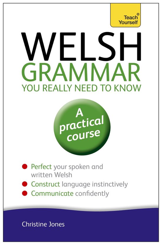 Welsh Grammar You Really Need to Know: Teach Yourself - cover