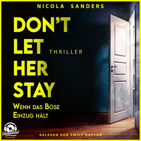 Boekcover van 'Don't Let Her Stay' thriller, met een openstaande deur en gele tekst.