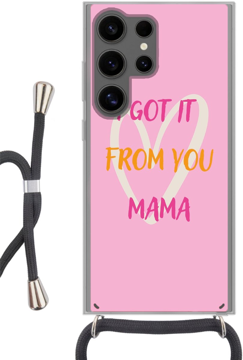 Telefoonhoesje Geschikt voor Samsung Galaxy S24 Ultra - Mama - Quote - Hart - Roze - Siliconen - Crossbody - Backcover met Koord - Telefoonhoesje met koord - Hoesje met touw Telefoonhoesje