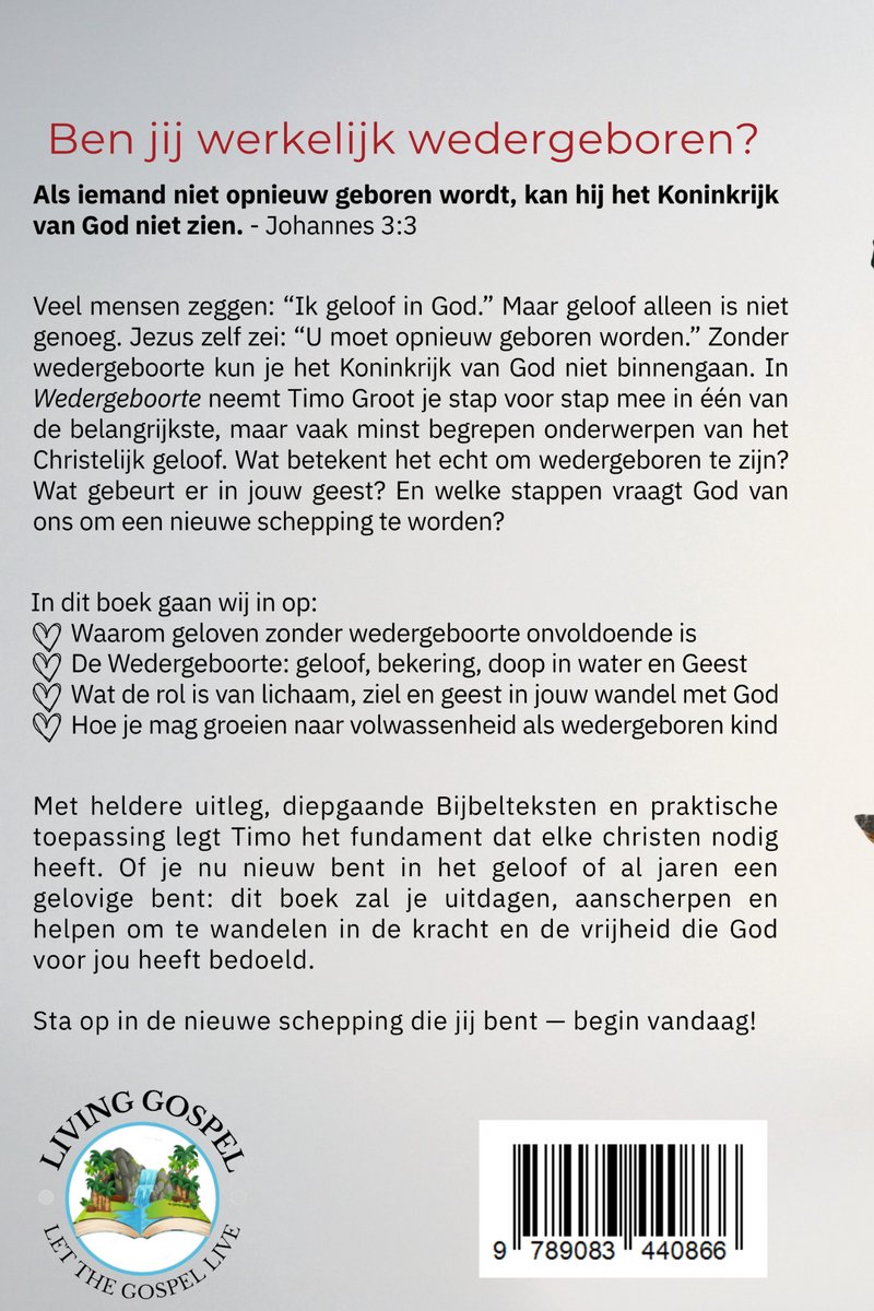 Wedergeboorte: Het vergeten fundament van een geloof dat echt werkt - Christelijk studieboek - back cover