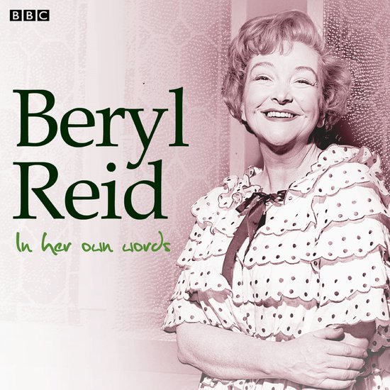In Their Own Words- Beryl Reid In Her Own Words - cover