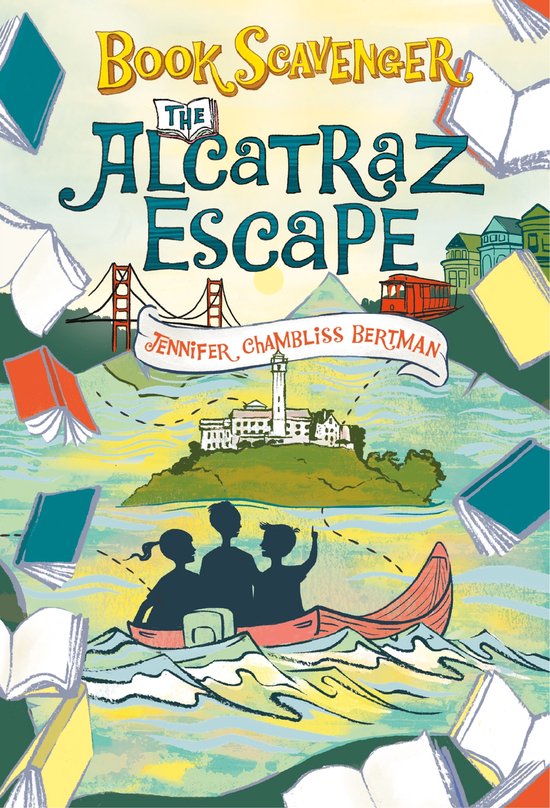 Boekcover van 'The Alcatraz Escape' met de titel, een afbeelding van Alcatraz in het water, een roeiboot met drie kinderen en de Golden Gate Bridge.