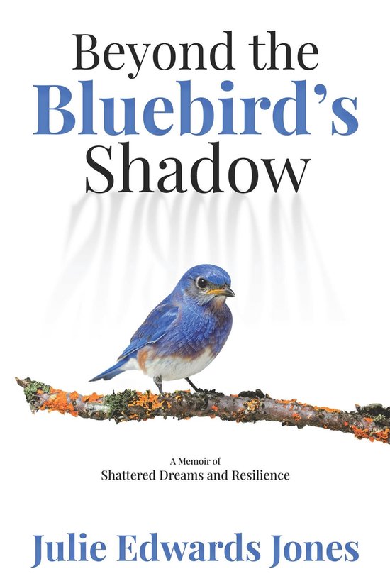 Beyond the Bluebird's Shadow - cover