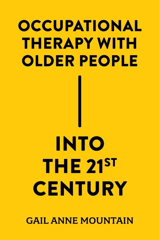 Occupational Therapy with Older People Into the 21st Century - cover