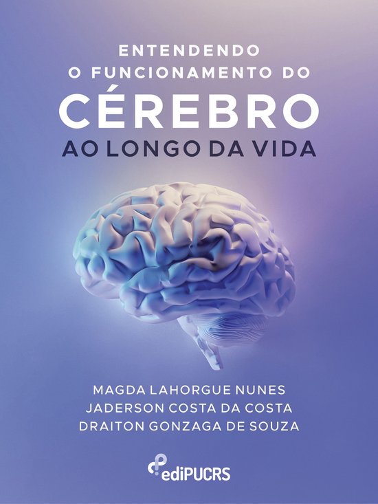 Entendendo o funcionamento do cérebro ao longo da vida - cover