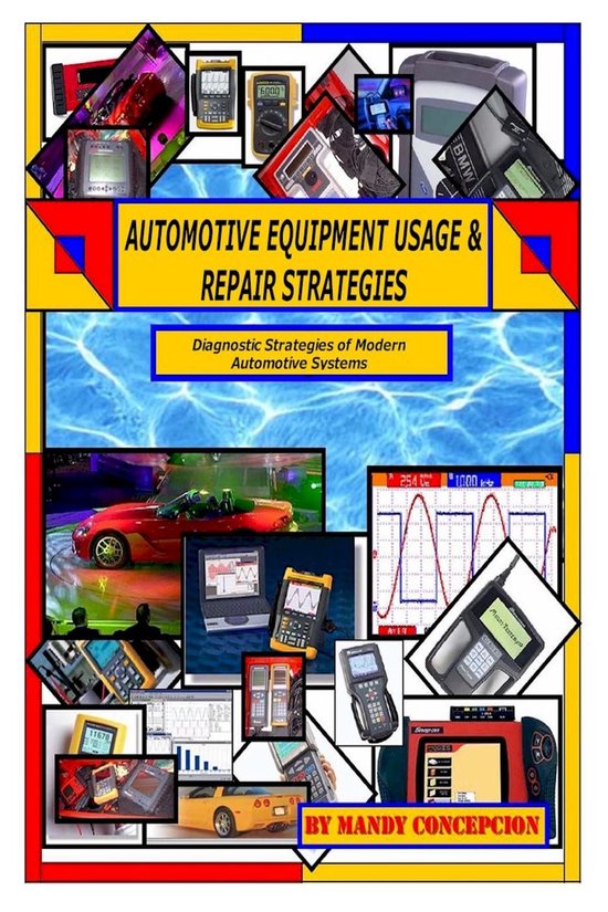 Automotive Equipment Usage and Repair Strategies - cover