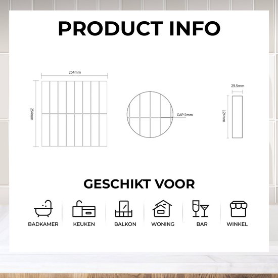 Productinformatie met afmetingen van 25.4x25.4cm en 12.4cm dikte, geschikt voor badkamer, keuken, balkon, woning, bar en winkel.