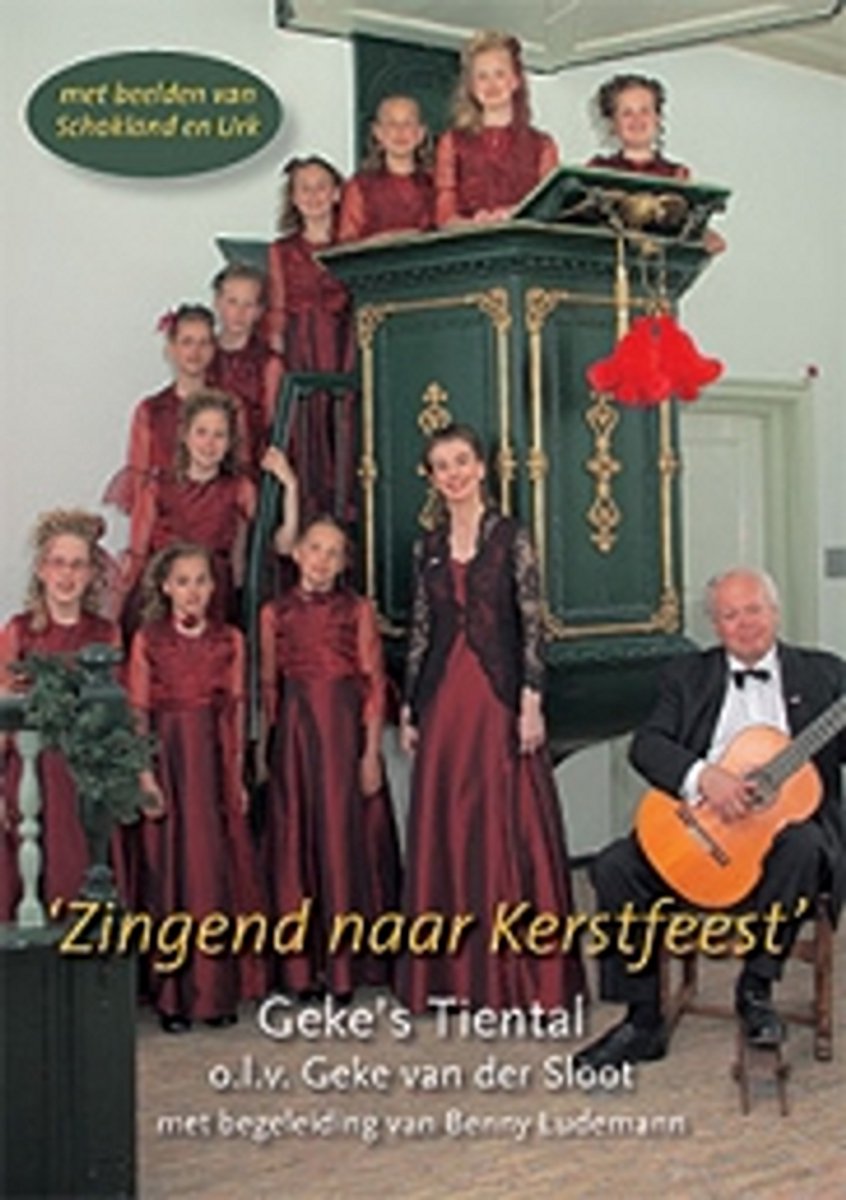 Geke's Tiental - Zingend naar Kerstfeest (DVD) Geke van der Sloot / Benny Ludemann