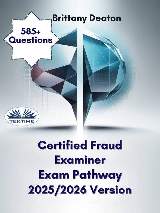 Certified Fraud Examiner Exam Pathway 2025/2026 Version - cover