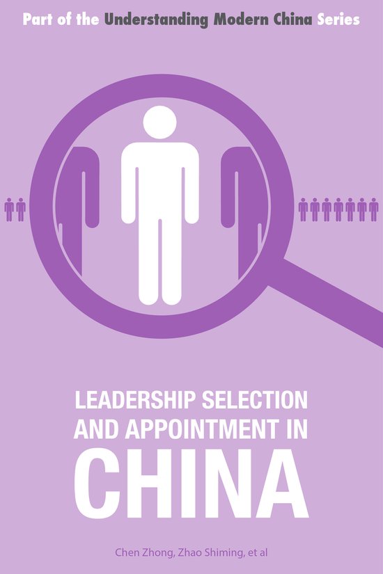 Understanding Modern China- Leadership Selection and Appoint ... - cover