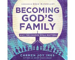 Becoming God's Family