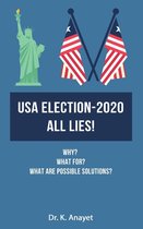 USA ELECTION-2020 ALL LIES!