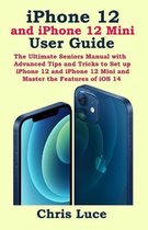 iPhone 12 and iPhone 12 Mini User Guide