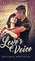 Love's Voice (Love's Magic Book 16)