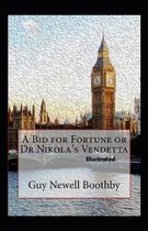 A Bid for Fortune or Dr Nikolas Vendetta illustrated