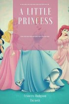 A LITTLE PRINCESS by Frances Hodgson Burnett Annotated Edition