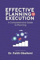 Effective Planning and Execution