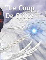 The Coup De Grace