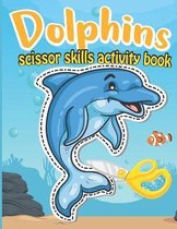 Dolphins Scissor Skills Activity Book