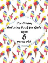 Ice Cream Coloring book for Girls ages 6 years old