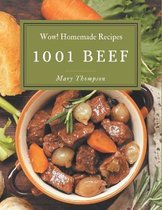 Wow! 1001 Homemade Beef Recipes
