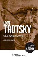 Sucesos que marcaron el destino - León Trotsky
