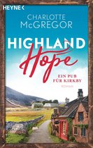 Die Highland-Hope-Reihe 2 - Highland Hope 2 - Ein Pub für Kirkby