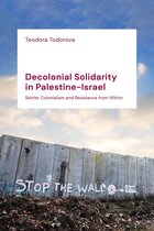 Decolonial Solidarity in Palestine-Israel
